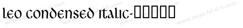 Leo Condensed Italic字体转换